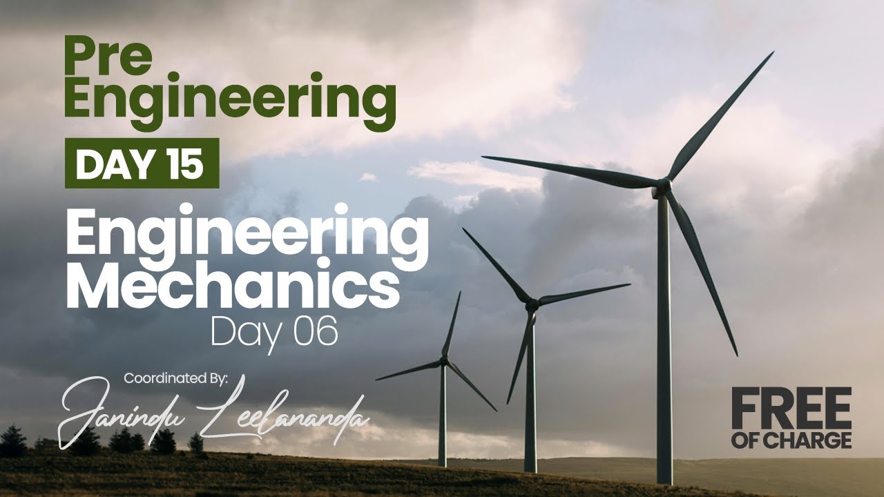Pre - Engineering | Day 15 | Engineering Mechanics - Day 06 - YouTube