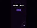 Protect Your Focus | Clarity Beats Distraction | Productivity Mindset #Motivation