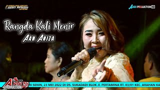RANGDA KALI MENIR - AAN ANIZA | D'LADIES SING GANJEN AAN ANIZA LIVE SUKADADI 23 MEI 2022