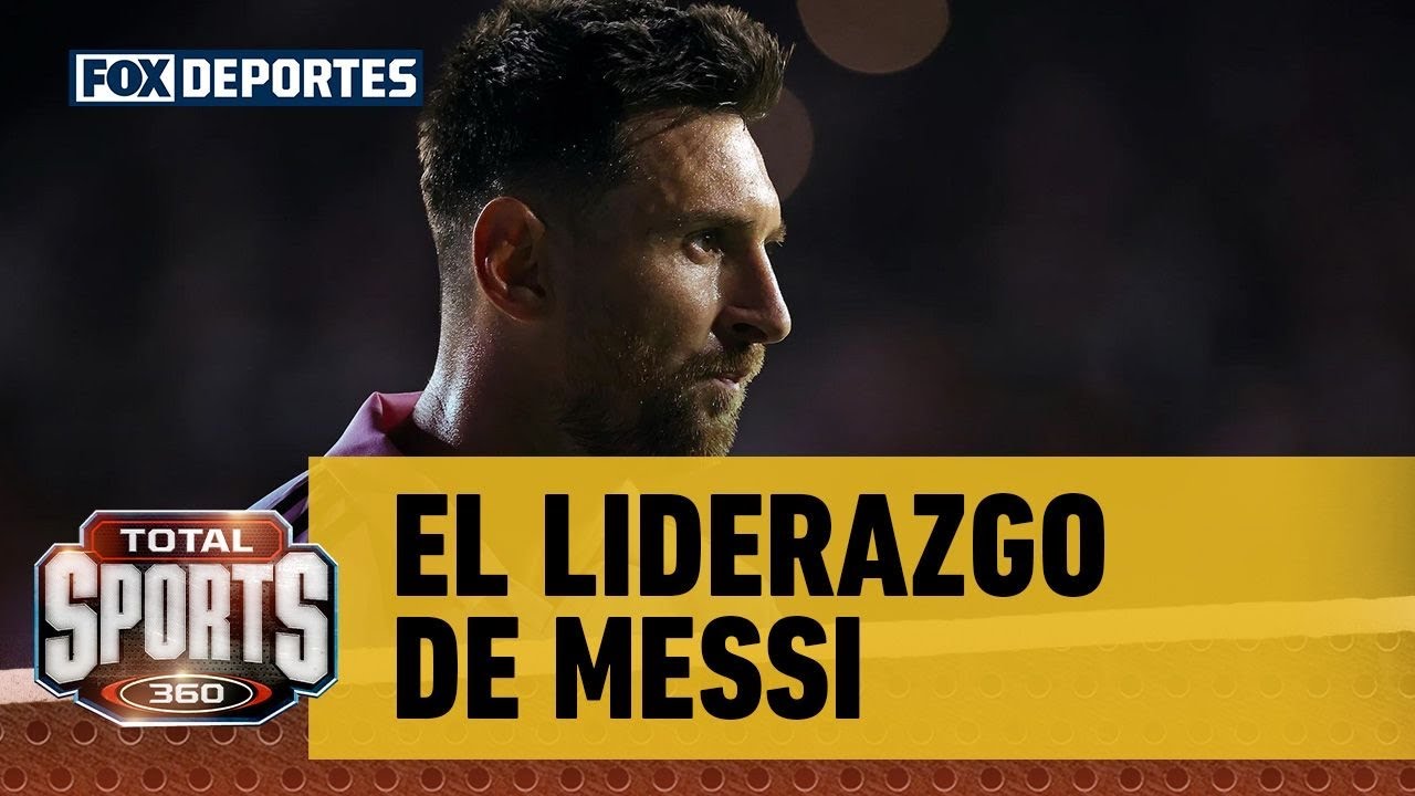 ⚽🔝 El liderazgo de LIONEL MESSI en INTER MIAMI descrito por WILLIAM YARBROUGH | Total Sports