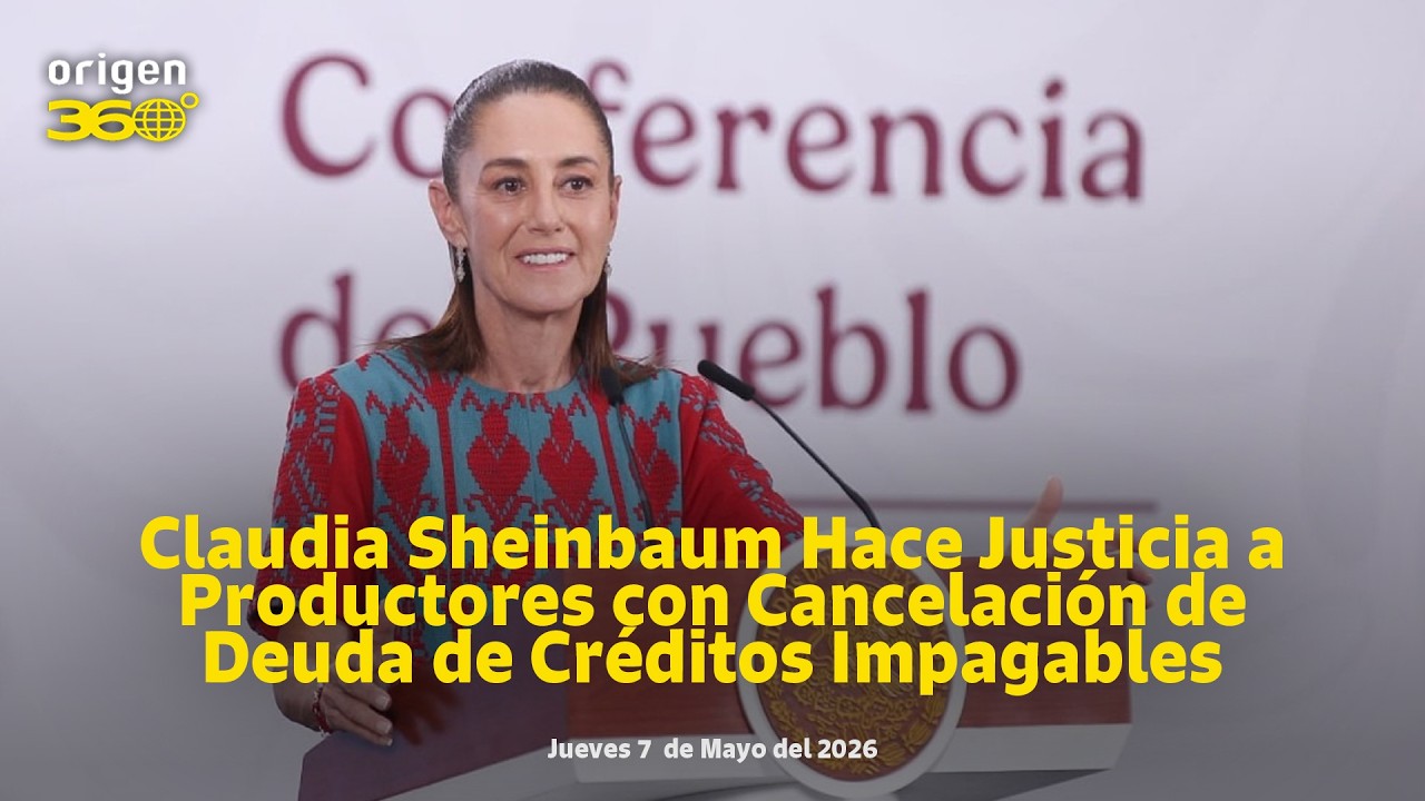 En Vivo | Claudia Sheinbaum hace justicia a productores con cancelación de deuda de créditos