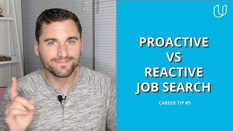 Are You a Proactive or Reactive Job Seeker? | Udacity Career Tip #5