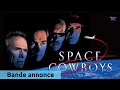 Space Cowboys Bande Annonce RTL9 mp3