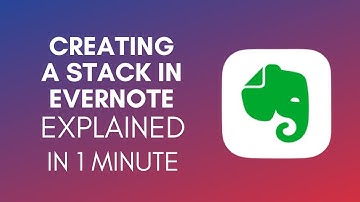 How To Create A Stack In Evernote (2025)