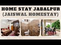 Jaiswal homestay jabalpur  mp tourism registered homestay  madhya pradesh home stay