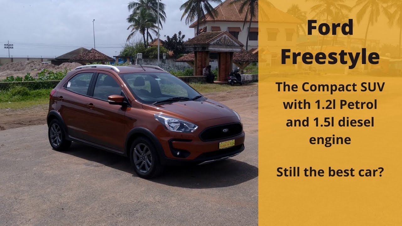 Ford Freestyle BS6 In Depth Review | Compact Off-roader from Ford