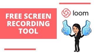Free Screen Recording Tool: Loom
