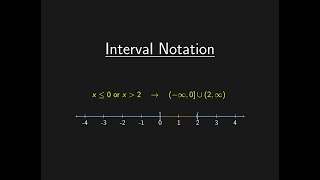 Interval Notation, Inequalities, Graphing Intervals on the Number Line