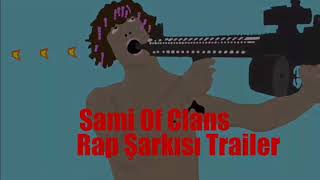 Sami Of Clans Rap Şarkısı Ayda Kutay