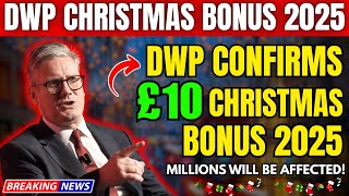 BREAKING: DWP Confirms £10 Christmas Bonus for Millions – Are You Eligible?