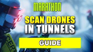 Marathon - Scan Drones in the Tunnels beneath Station (Location Guide)