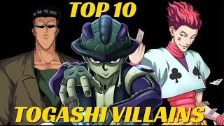 TOP 10 TOGASHI VILLAINS (HunterxHunter/Yu Yu Hakusho) TOP 10 TOGASHI VILLAINS (HunterxHunter/Yu Yu Hakusho)