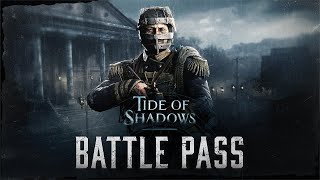 Battle Pass | Tide of Shadows | Hunt: Showdown