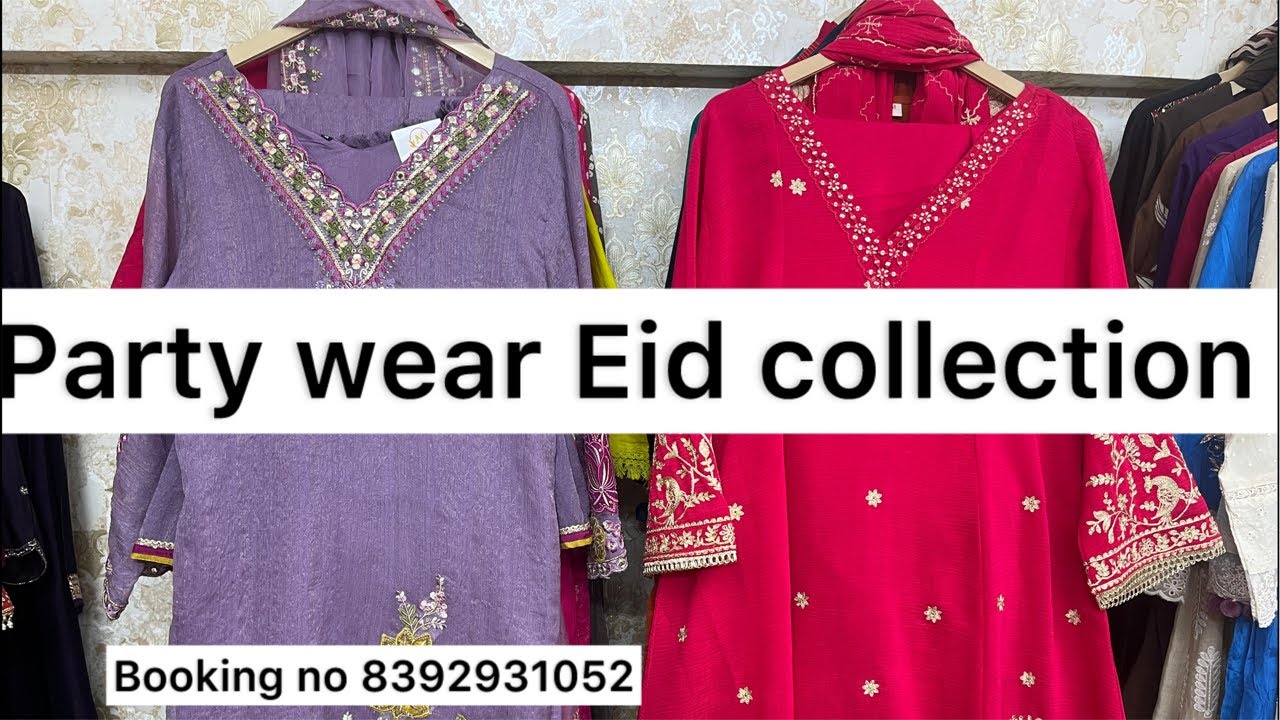 Premium Party wear Eid Collection. Nitaara Fashion Zone. Booking no 8392931052, 9871385222