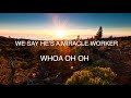 Joe Kulugh - Miracle Worker (Lyrics Video)