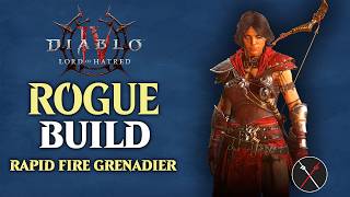 Diablo 4 Rogue Build Rapid Fire Grenadier - Endgame Build Lord of Hatred Guide