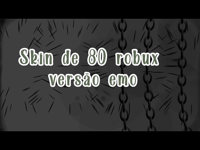 ROBLOX - GASTANDO ROBUX E FAZENDO UMA SKIN EMO 