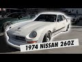 The Insane Nissan 260Z Build