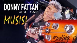 Donny Fattah #BassCam - Musisi