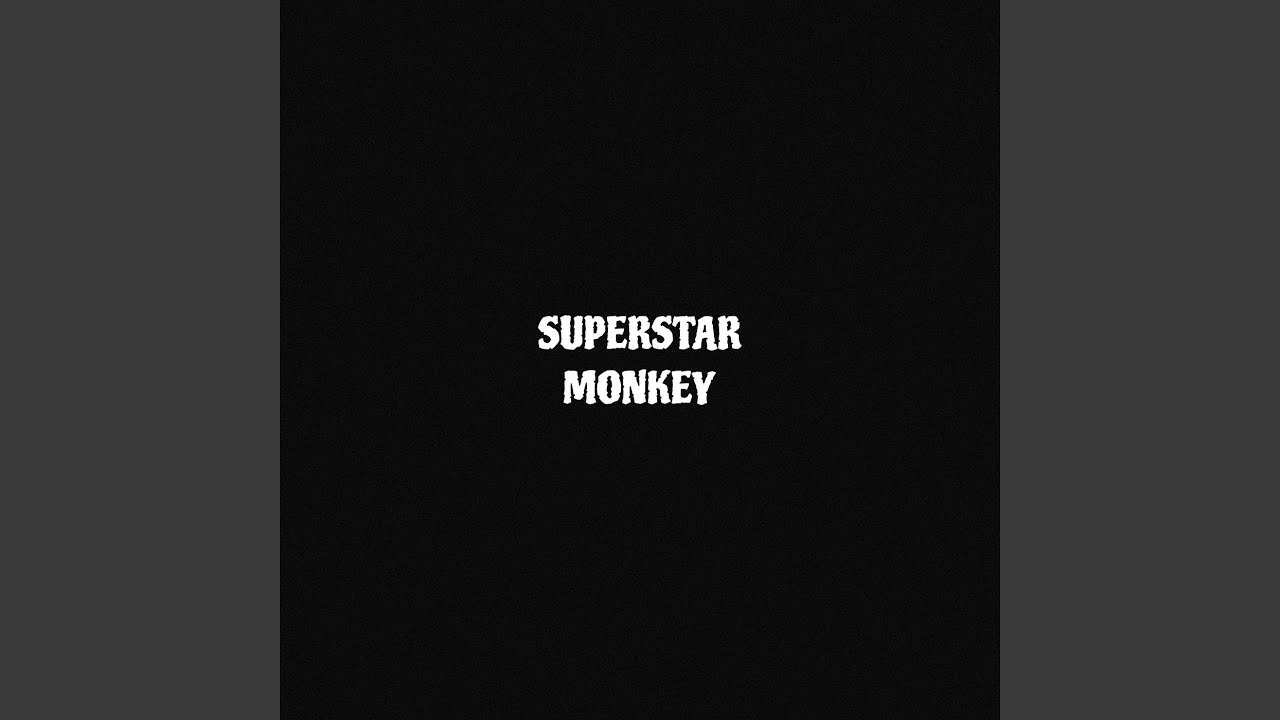 Superstar Monkey