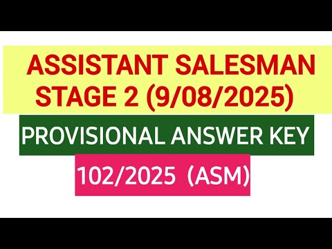 ASSISTANT SALESMAN STAGE 2 PROVISIONAL ANSWER KEY (9/08/2025) | ASM ...