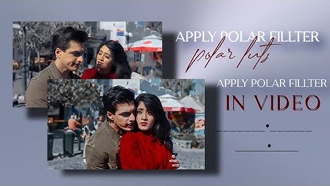 Tutorial how to apply polar fillter in videos | colouring on video in your insta vm or reels |