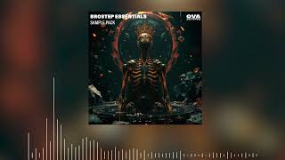 Brostep Essentials Sample Pack