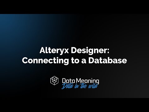 How to Connect to a Database in Alteryx Designer