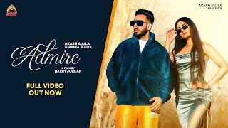 Admire  Akash Aujla  Latest Punjabi  2023  New Punjabi Song 2023   