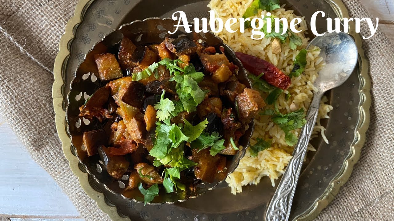 Aubergine Curry YouTube