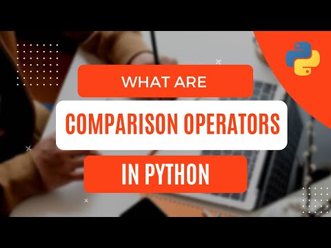 What are Comparison Operators in Python | Episode-10