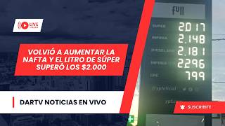 LA NAFTA SÚPER PASÓ LA BARRERA DE LOS $2.000 EN CÓRDOBA | DARTV NOTICIAS