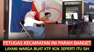 PETUGAS KECAMATAN KRUCIL JUTEK SAAT REKAM KTP, VIDEONYA VIRAL 3 JUTA VIEWS