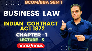 Business Law Chapter-1 | Indian Contract Act,1872 | Business Regulatory Framework | B.Com/BBA