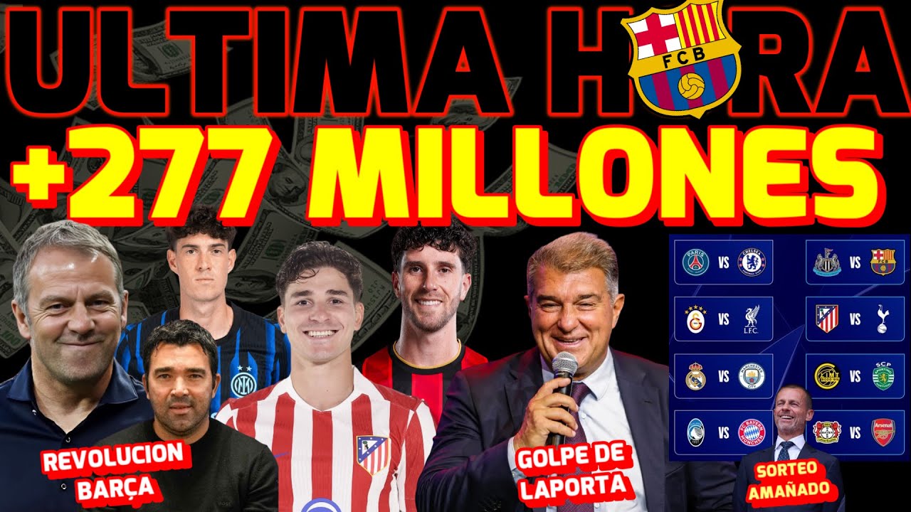 💣 EL BARÇA INGRESA +277 MILLONES 👉ASEGURAN AMAÑO EN EL SORTEO 🔥REVOLUCION FICHAJES BARÇA