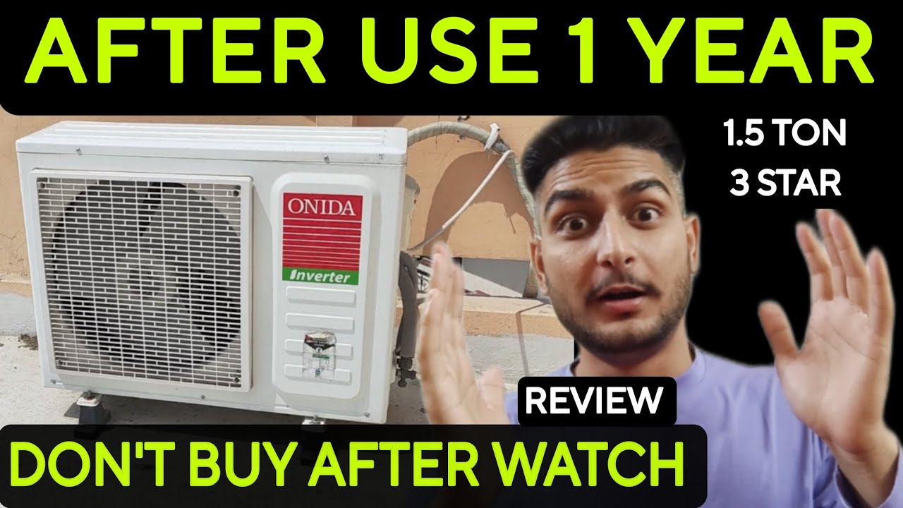 After Use 1 Year Review | Onida Ac 1.5 ton 3 Star Review 2025 | Best Ac Under 30K