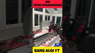 An Speakerman Rip -Alqi