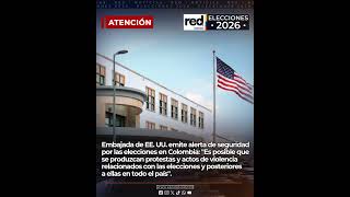 EE. UU. emite alerta de seguridad por elecciones en Colombia