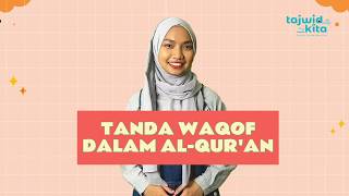Tanda Waqaf dalam Al-Qur’an Lengkap & Mudah Dipahami | Belajar Tajwid Bareng Kak Yuna
