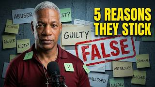 “5 Reasons False Accusations Stick (Even When They’re Not True)”