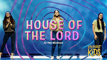 House of the Lord | LifePoint Kids Worship with Motions