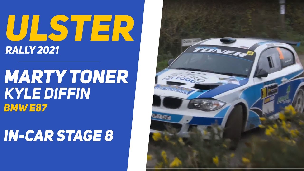 2021 Ulster Rally - Marty Toner & Kyle Diffin - SS 8