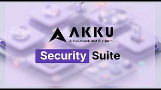 Akku Detailed Overview: IAM/MDM/PAM all under one roof screenshot 2