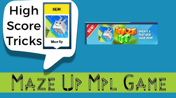 MAZE UP Mpl New GAME With Best TRICKS FOR HIGH SCORE | Mpl Game Latest Update