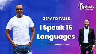 I Can Speak More Than 16 Languageszerato Tales Brobox Talk Show Ep8.