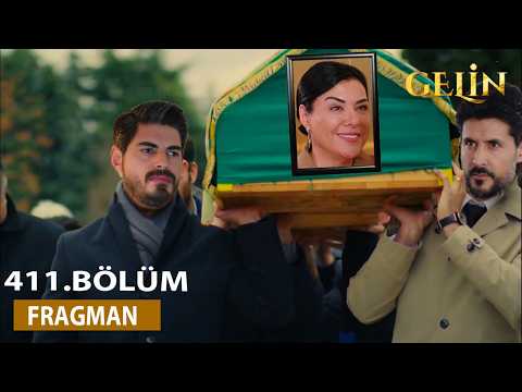 Gelin 411. Bölüm Fragmanı l Mukadder Sonunda Ölüyor