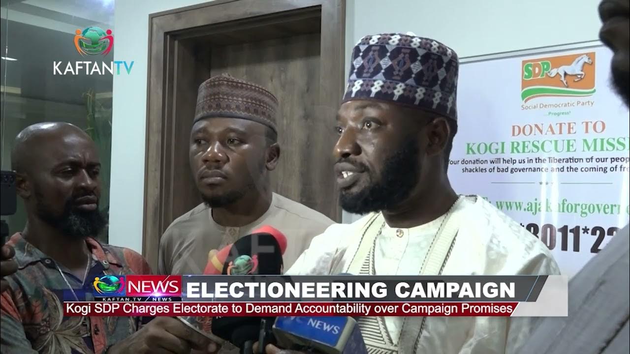 ELECTIONEERING CAMPAIGN: Kogi SDP Charges Electorate To Demand Accountability Over Campaign Promises
