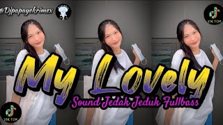 DJ VIRAL TIKTOK FYP TERBARU 2024 My Lovely Sound Jedak Jeduk Full Bass Mangkane !!!🔥