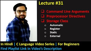 31 [Hindi] Command Line Argument | Preprocessor Directive | Storage Class | C Language for Beginners