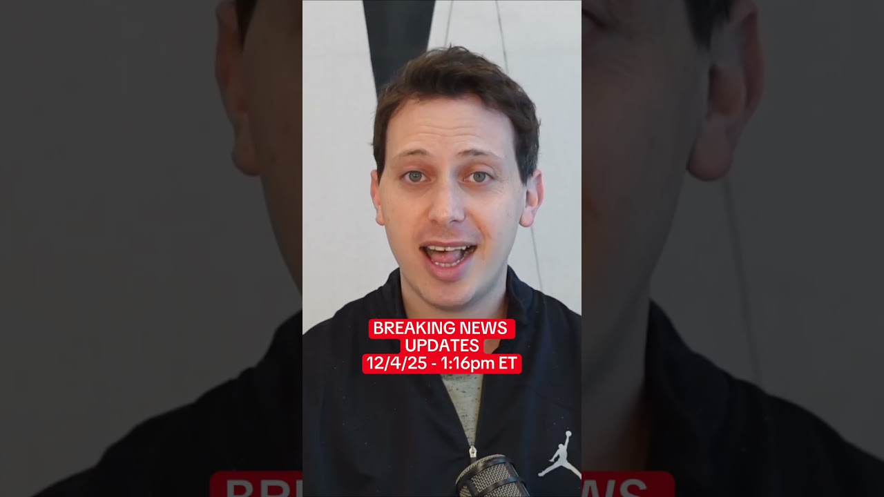 BREAKING NEWS UPDATES - 12/4/25 - 1:16PM ET